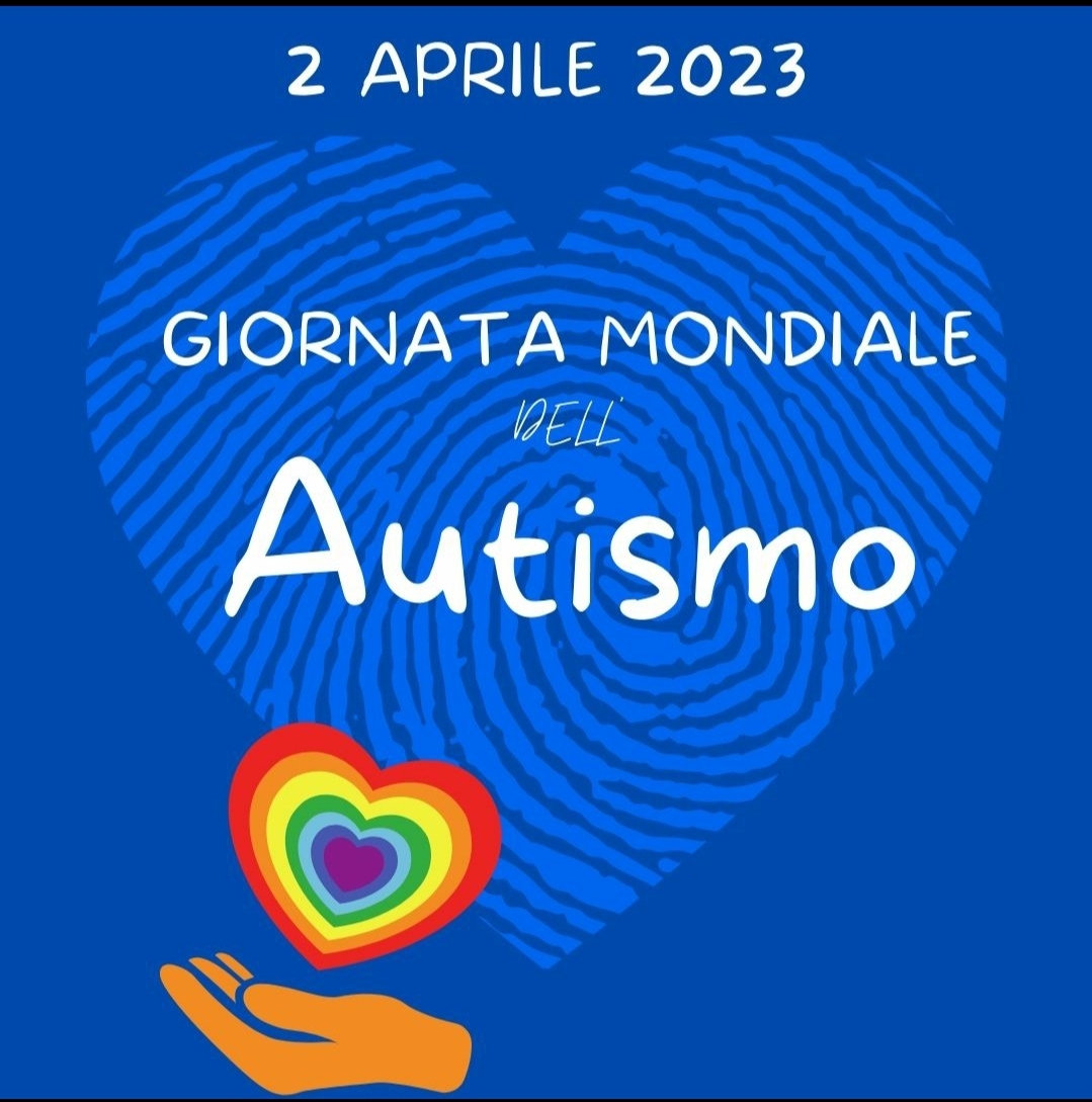 Al momento stai visualizzando 2 Aprile 2023n- Giornata dell’autismo